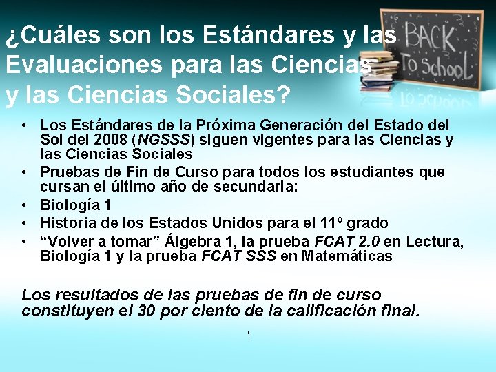 ¿Cuáles son los Estándares y las Evaluaciones para las Ciencias y las Ciencias Sociales?