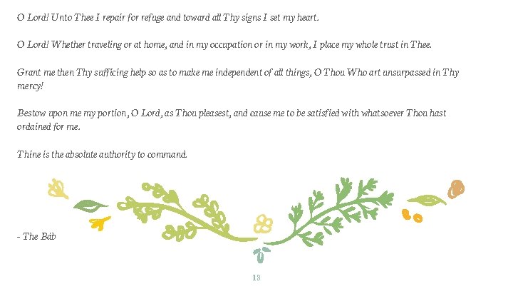 O Lord! Unto Thee I repair for refuge and toward all Thy signs I