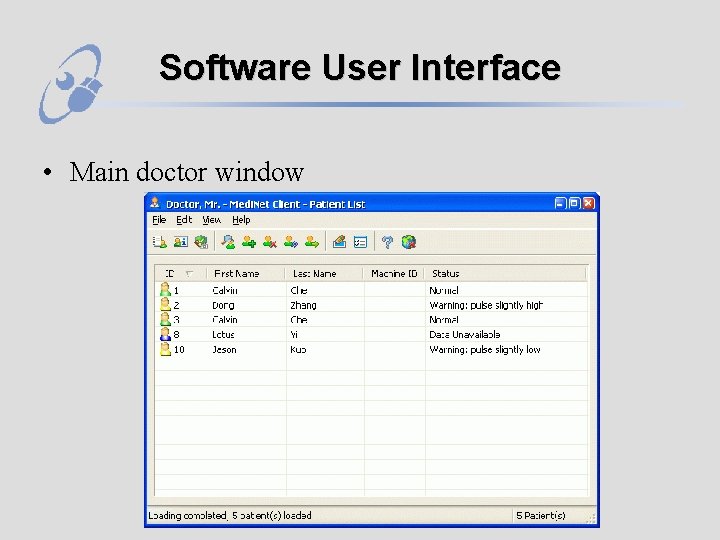 Software User Interface • Main doctor window 