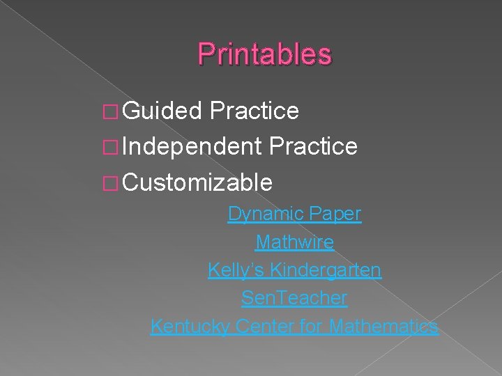 Printables � Guided Practice � Independent Practice � Customizable Dynamic Paper Mathwire Kelly’s Kindergarten