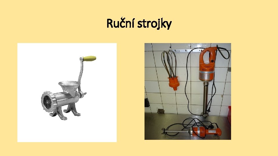 Ruční strojky 