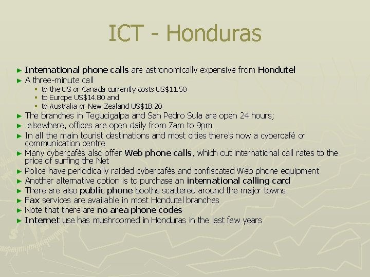 ICT - Honduras ► ► International phone calls are astronomically expensive from Hondutel A