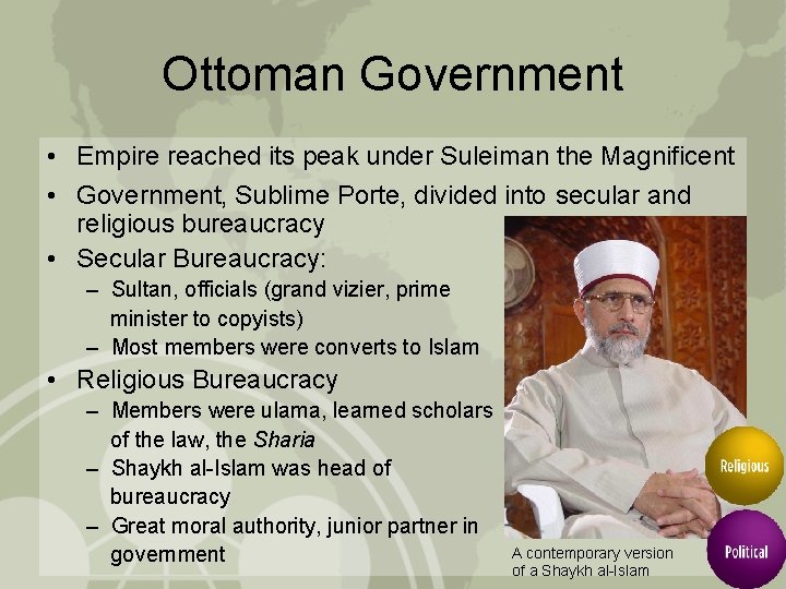 Ottoman Government • Empire reached its peak under Suleiman the Magnificent • Government, Sublime