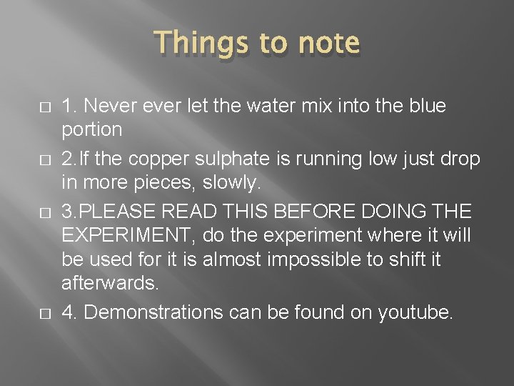 Things to note � � 1. Never let the water mix into the blue