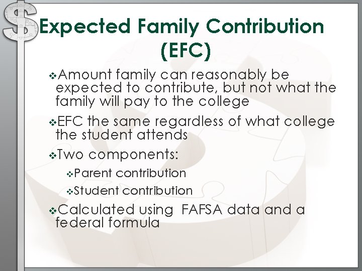 Expected Family Contribution (EFC) v. Amount family can reasonably be expected to contribute, but