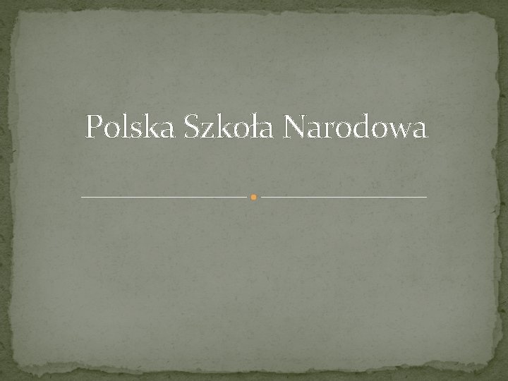 Polska Szkoła Narodowa 