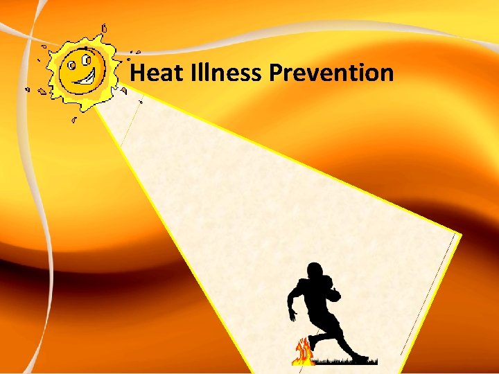 Heat Illness Prevention 