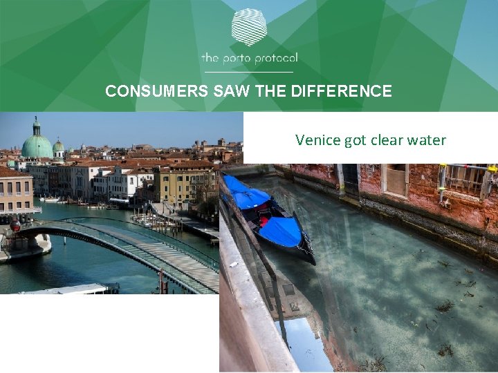 CONSUMERS SAW THE DIFFERENCE Venice got clear water 