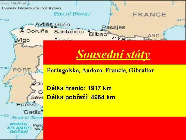 Sousední státy Portugalsko, Andora, Francie, Gibraltar Délka hranic: 1917 km Délka pobřeží: 4964 km