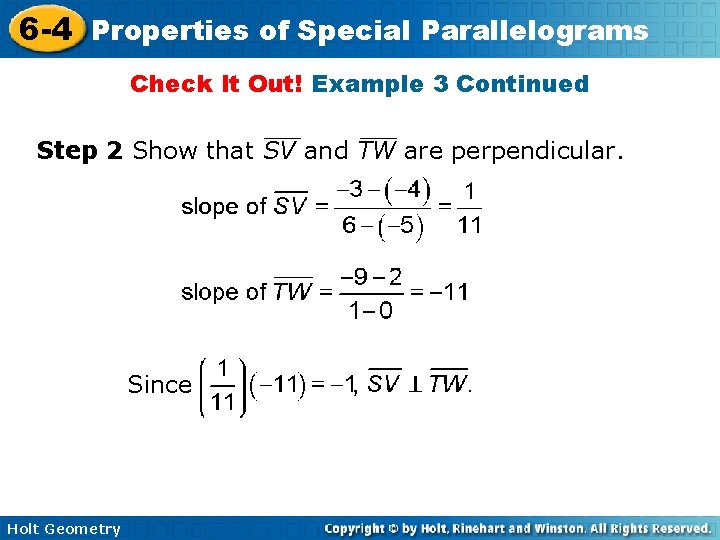 6 -4 Properties of Special Parallelograms Check It Out! Example 3 Continued Step 2