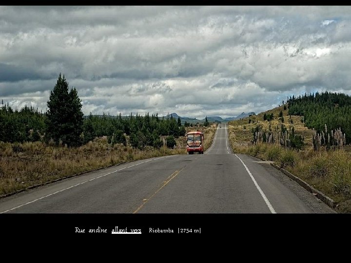 Rue andine allant vers Riobamba [2754 m] 