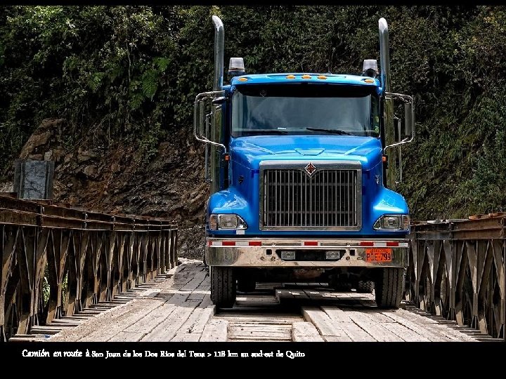 Camión en route à San Juan de los Dos Ríos del Tena > 118