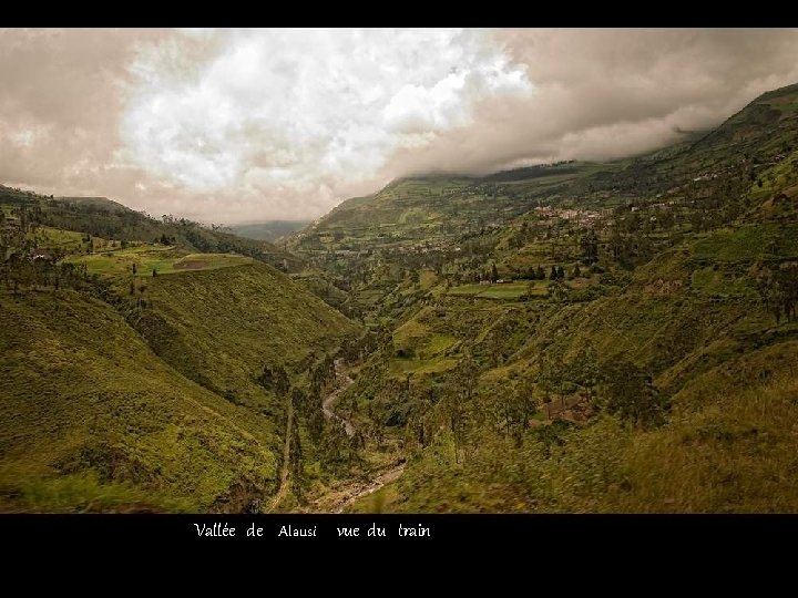 Vallée de Alausí vue du train 