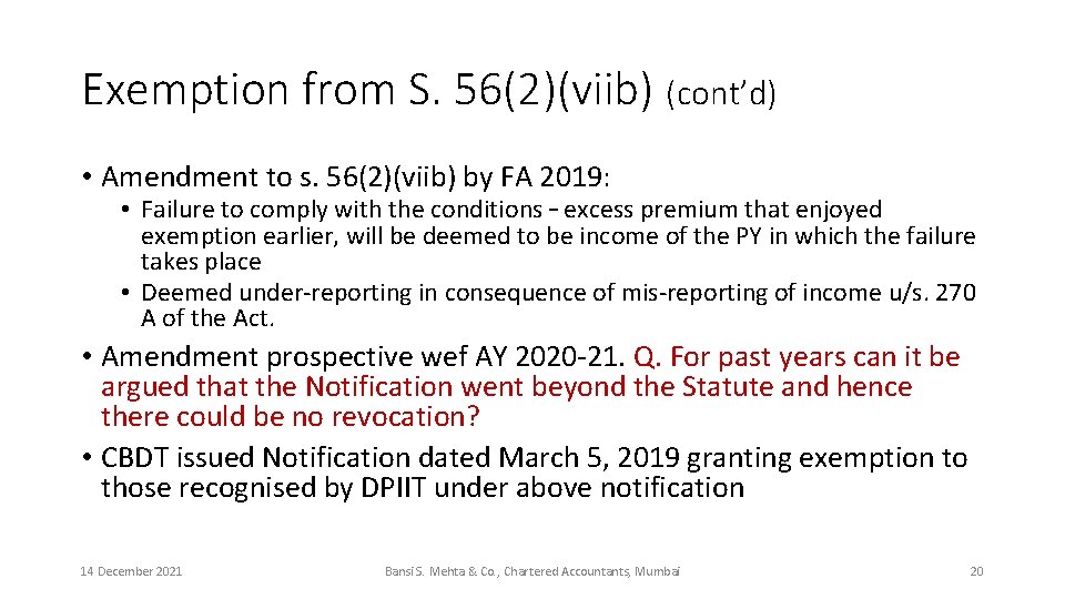 Exemption from S. 56(2)(viib) (cont’d) • Amendment to s. 56(2)(viib) by FA 2019: •