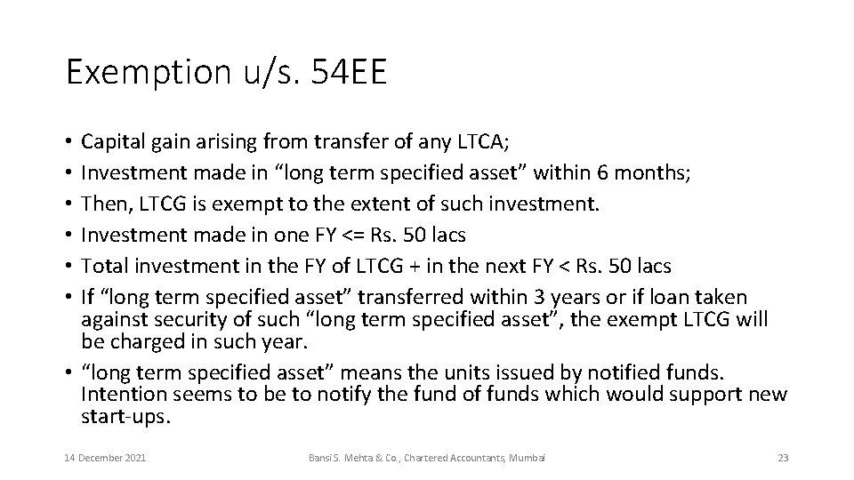 Exemption u/s. 54 EE Capital gain arising from transfer of any LTCA; Investment made