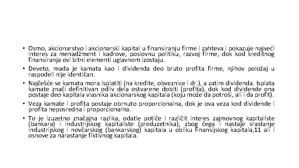  • Osmo, akcionarstvo i akcionarski kapital u finansiranju firme i zahteva i pokazuje