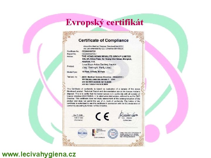 Evropský certifikát www. lecivahygiena. cz 