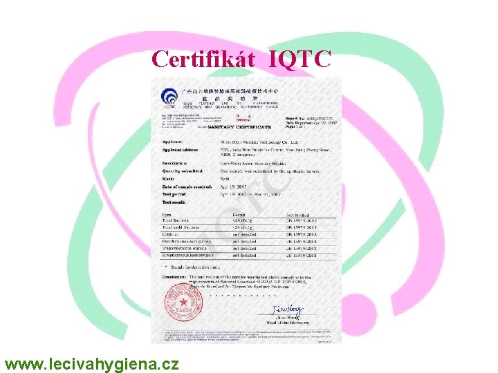 Certifikát IQTC www. lecivahygiena. cz 