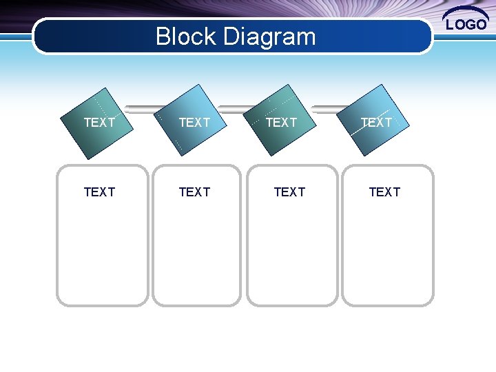 LOGO Block Diagram TEXT TEXT 