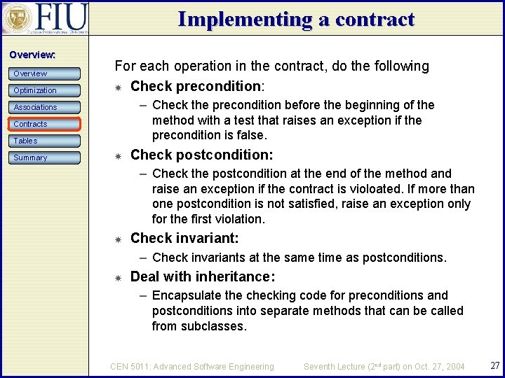 Implementing a contract Overview: Overview Optimization For each operation in the contract, do the