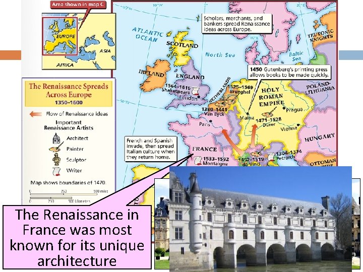 The Renaissance in France was most known for its unique architecture 