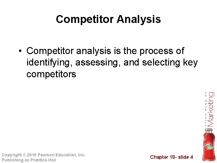 Competitor Analysis • Competitor analysis is the process of identifying, assessing, and selecting key