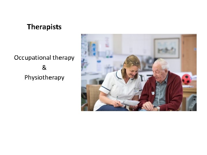 Therapists Occupational therapy & Physiotherapy 