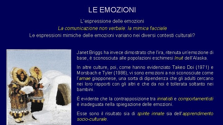 LE EMOZIONI L’espressione delle emozioni La comunicazione non verbale: la mimica facciale Le espressioni