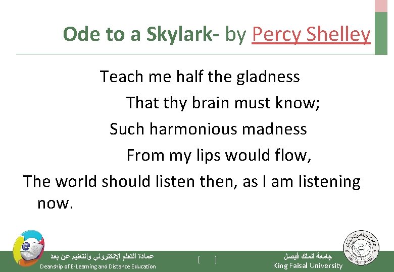 Ode to a Skylark- by Percy Shelley Teach me half the gladness That thy