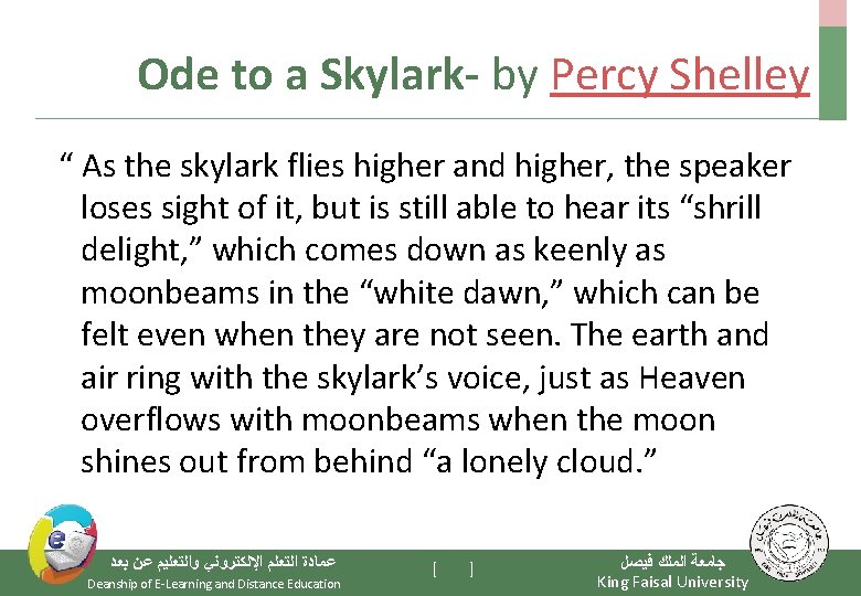 Ode to a Skylark- by Percy Shelley “ As the skylark flies higher and