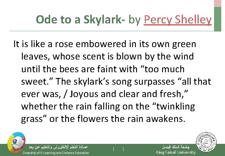 Ode to a Skylark- by Percy Shelley It is like a rose embowered in