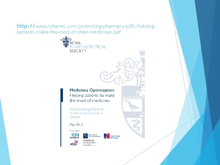 http: //www. rpharms. com/promoting-pharmacy-pdfs/helpingpatients-make-the-most-of-their-medicines. pdf 