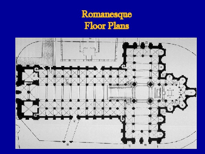 Romanesque Floor Plans 