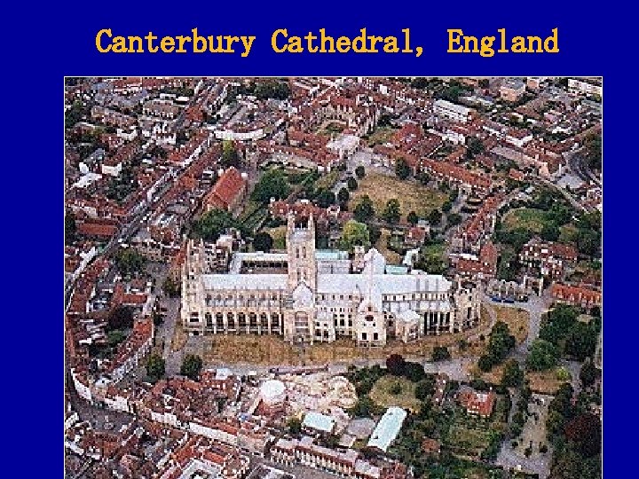 Canterbury Cathedral, England 