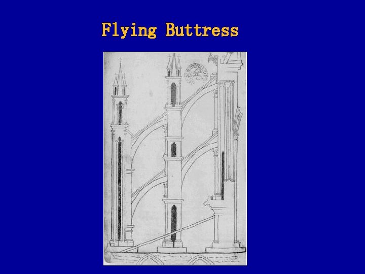 Flying Buttress 