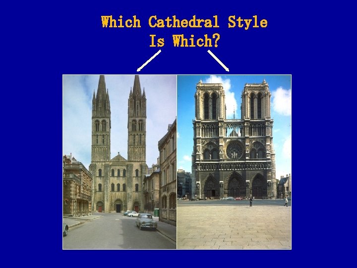 Which Cathedral Style Is Which? 