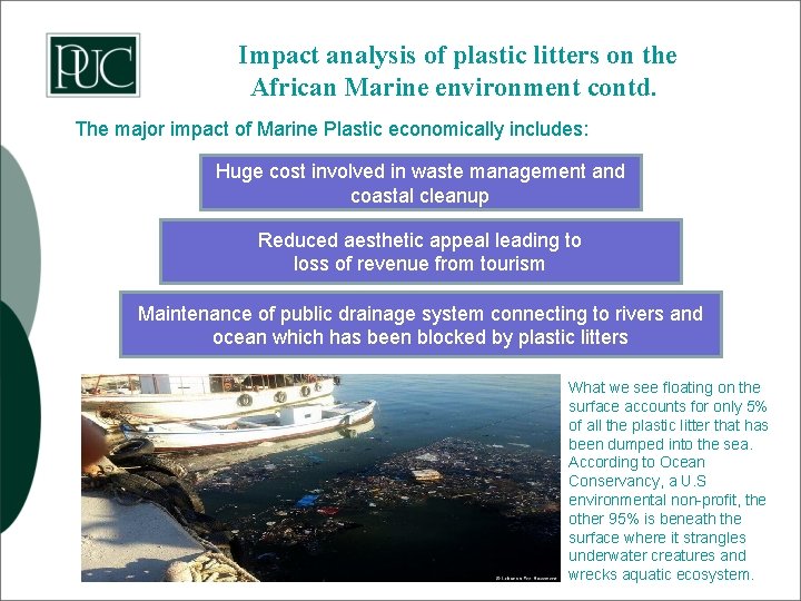 Impact analysis of plastic litters on the African Marine environment contd. The major impact