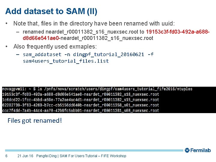 Add dataset to SAM (II) • Note that, files in the directory have been