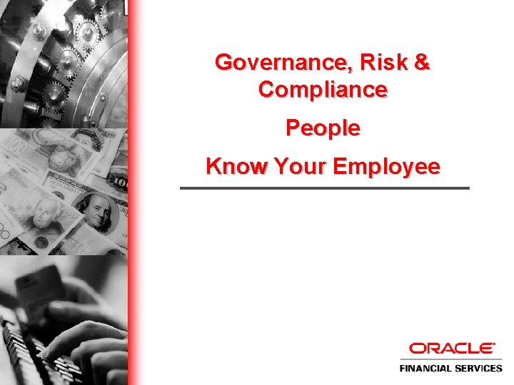 Governance, Risk & Compliance People Know Your Employee 