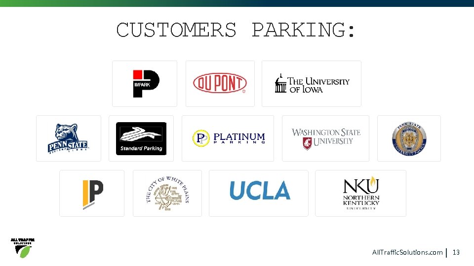 CUSTOMERS PARKING: All. Traffic. Solutions. com 13 