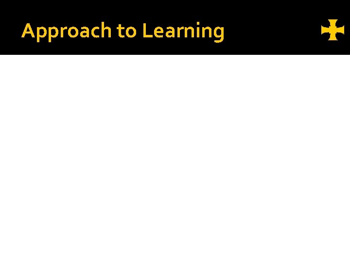 Approach to Learning 