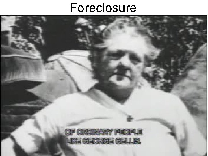 Foreclosure 