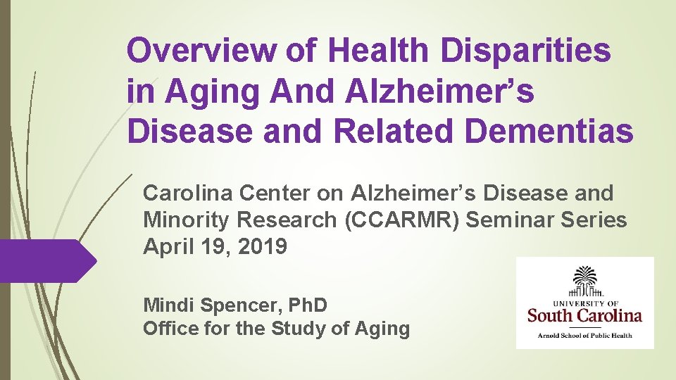 Overview of Health Disparities in Aging And Alzheimers