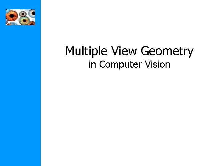 Multiple View Geometry in Computer Vision 