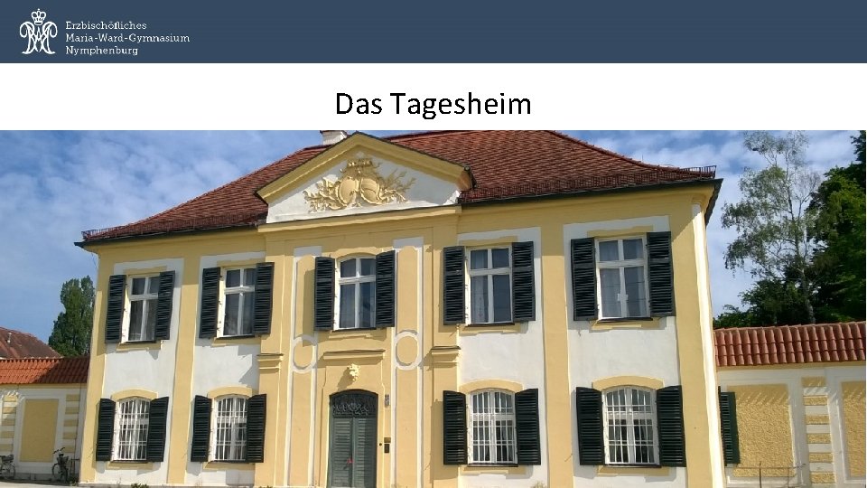 Das Tagesheim 18 