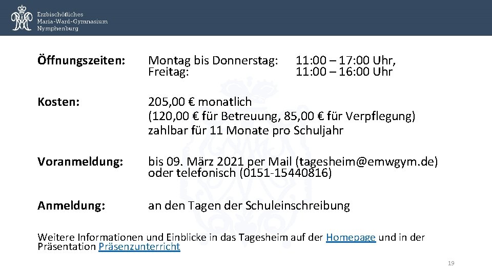 Öffnungszeiten: Montag bis Donnerstag: Freitag: 11: 00 – 17: 00 Uhr, 11: 00 –