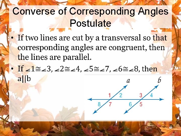 Converse of Corresponding Angles Postulate • 