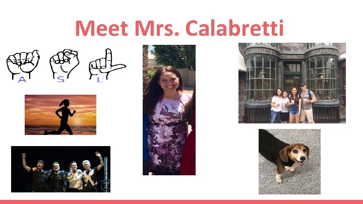 Meet Mrs. Calabretti 