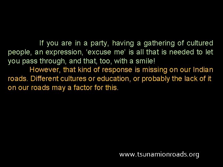 If you are in a party, having a gathering of cultured people, an expression,