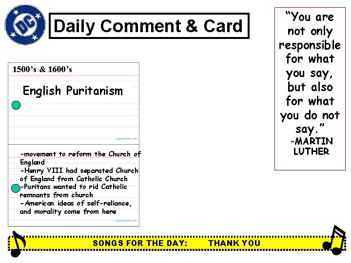 Daily Comment & Card 1500’s & 1600’s English Puritanism -MARTIN LUTHER -movement to reform